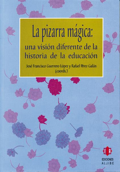 PIZARRA MAGICA, LA | 9788497001557 | GUERRERO - PEREZ | Galatea Llibres | Llibreria online de Reus, Tarragona | Comprar llibres en català i castellà online