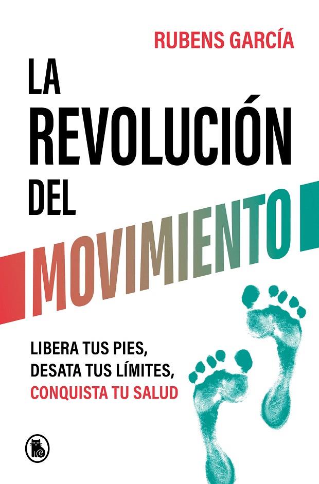 LA REVOLUCIÓN DEL MOVIMIENTO | 9788402429780 | GARCÍA, RUBENS | Galatea Llibres | Librería online de Reus, Tarragona | Comprar libros en catalán y castellano online