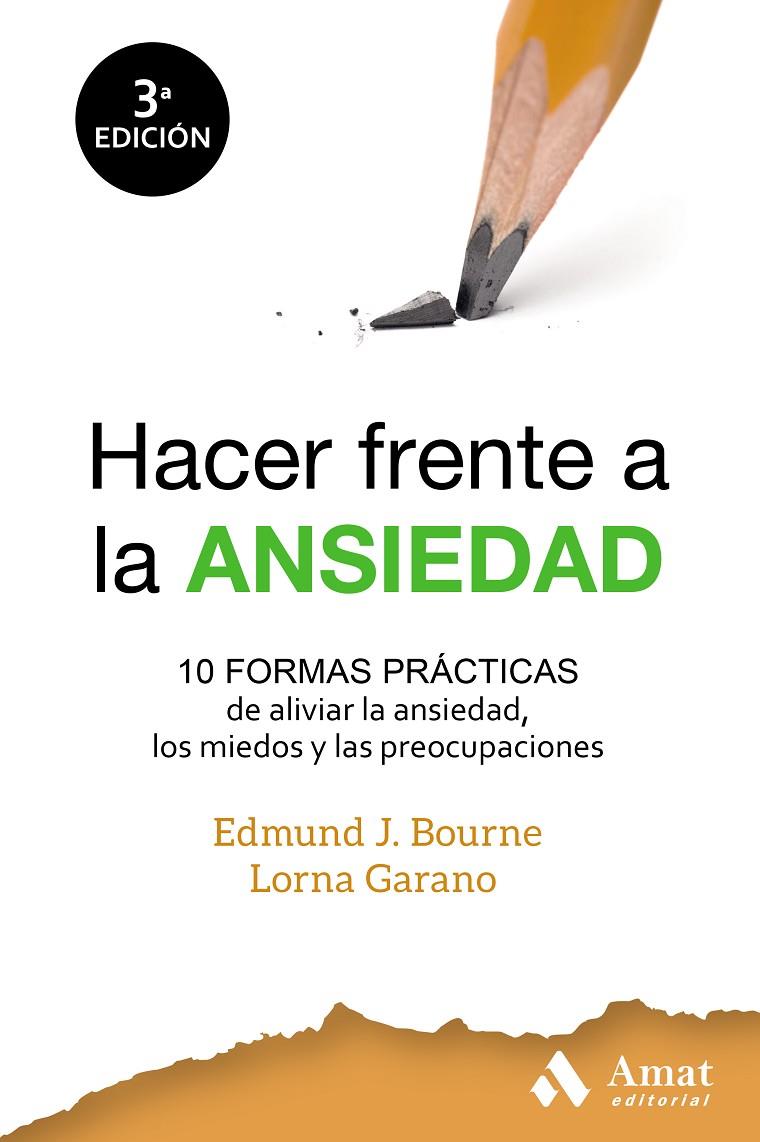 HACER FRENTE A LA ANSIEDAD | 9788497354714 | BOURNE, EDMUND | Galatea Llibres | Llibreria online de Reus, Tarragona | Comprar llibres en català i castellà online