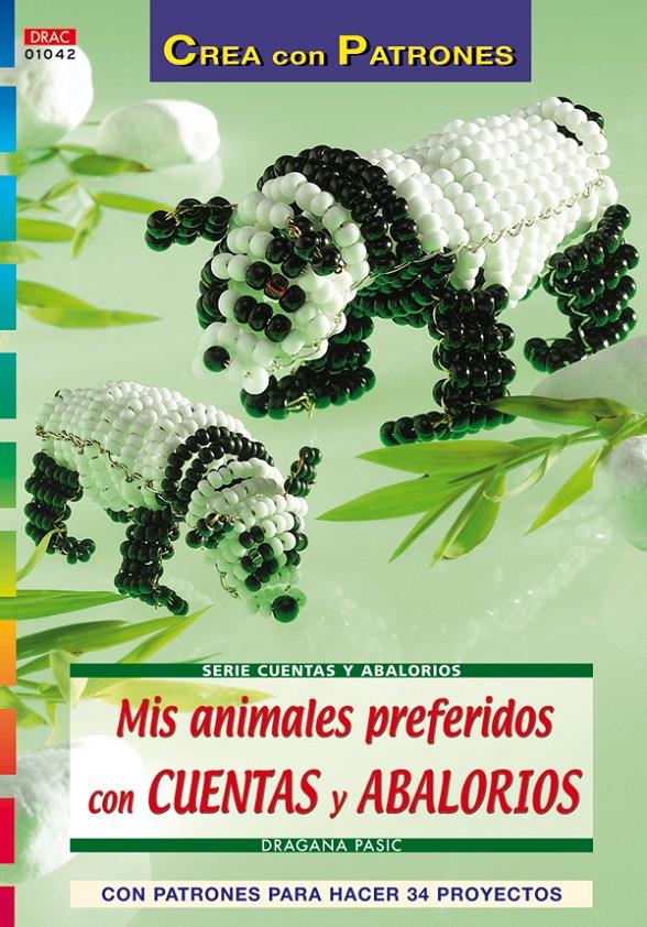 MIS ANIMALES PREFERIDOS CON CUENTAS Y ABALORIOS | 9788496777903 | PASIC, DRAGANA | Galatea Llibres | Llibreria online de Reus, Tarragona | Comprar llibres en català i castellà online