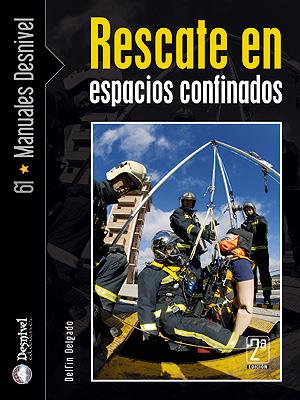 RESCATE EN ESPACIOS CONFINADOS | 9788498290158 | DELGADO BENEYTO, DELFIN | Galatea Llibres | Llibreria online de Reus, Tarragona | Comprar llibres en català i castellà online