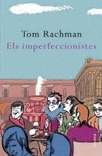 IMPERFECCIONISTES, ELS | 9788466413237 | RACHMAN, TOM | Galatea Llibres | Librería online de Reus, Tarragona | Comprar libros en catalán y castellano online