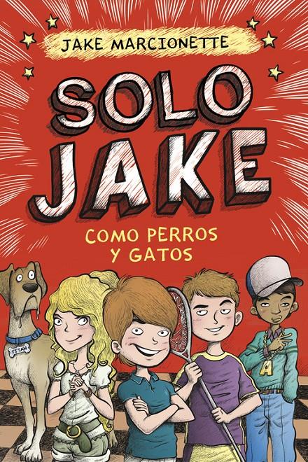 COMO PERROS Y GATOS (SOLO JAKE 2) | 9788490434352 | MARCIONETTE, JAKE | Galatea Llibres | Llibreria online de Reus, Tarragona | Comprar llibres en català i castellà online