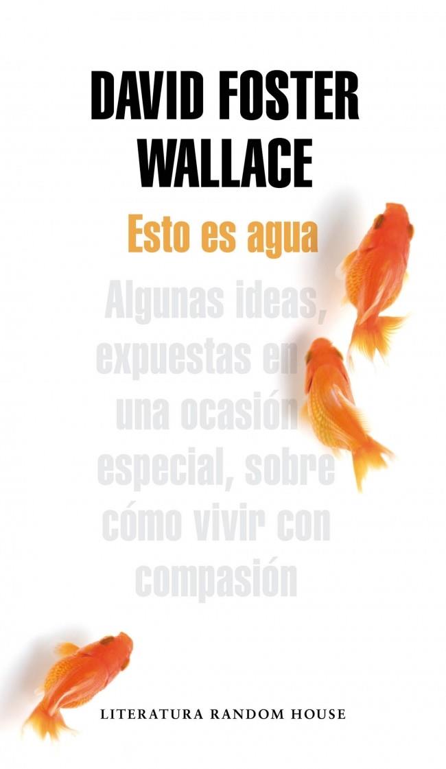 ESTO ES AGUA | 9788439729396 | WALLACE, DAVID FOSTER | Galatea Llibres | Llibreria online de Reus, Tarragona | Comprar llibres en català i castellà online