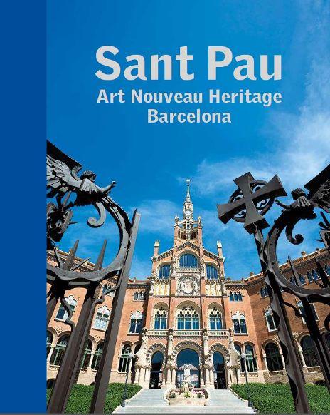 SANT PAU. ART NOUVEAU HERITAGE BARCELONA | 9788441227750 | Galatea Llibres | Llibreria online de Reus, Tarragona | Comprar llibres en català i castellà online