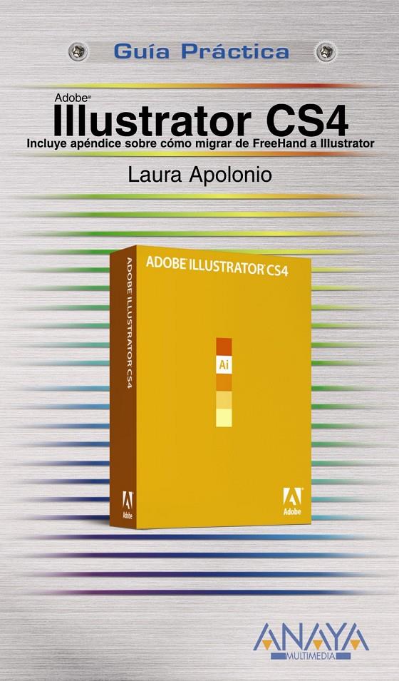 ILLUSTRATOR CS4 | 9788441525764 | APOLONIO GUERRA, LAURA | Galatea Llibres | Llibreria online de Reus, Tarragona | Comprar llibres en català i castellà online