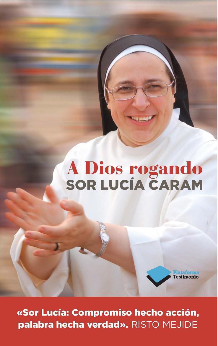 A DIOS ROGANDO | 9788415880820 | CARAM, LUCÍA | Galatea Llibres | Llibreria online de Reus, Tarragona | Comprar llibres en català i castellà online