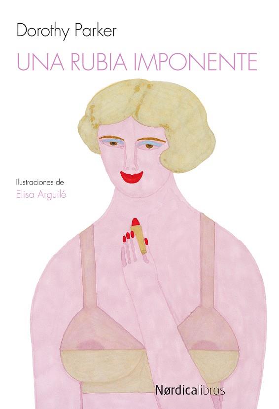 UNA RUBIA IMPONENTE | 9788415717355 | PARKER, DOROTHY | Galatea Llibres | Llibreria online de Reus, Tarragona | Comprar llibres en català i castellà online