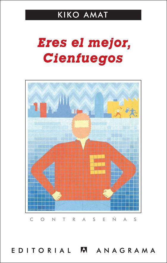 ERES EL MEJOR, CIENFUEGOS | 9788433924018 | AMAT, KIKO | Galatea Llibres | Llibreria online de Reus, Tarragona | Comprar llibres en català i castellà online