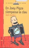 JOEY PIGZA S'EMPASSA LA CLAU | 9788466100762 | GANTOS, JACK | Galatea Llibres | Librería online de Reus, Tarragona | Comprar libros en catalán y castellano online