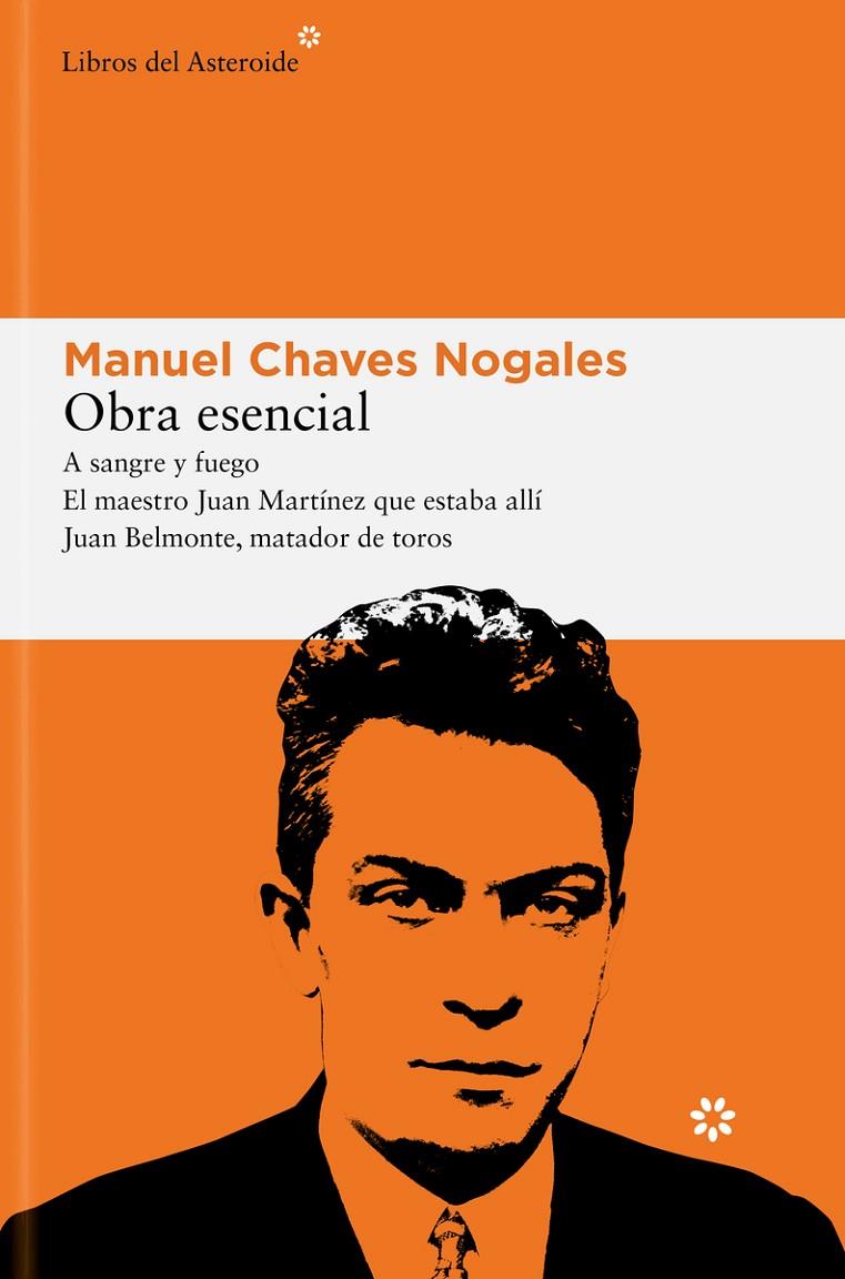 OBRA ESENCIAL | 9788419089472 | CHAVES NOGALES, MANUEL | Galatea Llibres | Librería online de Reus, Tarragona | Comprar libros en catalán y castellano online