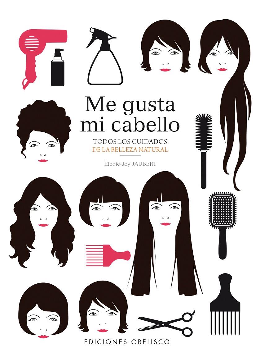 ME GUSTA MI CABELLO | 9788491110279 | JAUBERT, ELODIE-JOY | Galatea Llibres | Llibreria online de Reus, Tarragona | Comprar llibres en català i castellà online