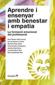 APRENDRE I ENSENYAR AMB BENESTAR I EMPATIA | 9788499213460 | DARDER VIDAL, PERE | Galatea Llibres | Llibreria online de Reus, Tarragona | Comprar llibres en català i castellà online