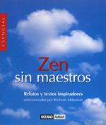 ZEN SIN MAESTROS                                   RELATOS Y | 9788475563527 | ALDERMAN, RICHARD | Galatea Llibres | Librería online de Reus, Tarragona | Comprar libros en catalán y castellano online