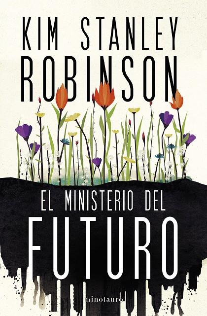 EL MINISTERIO DEL FUTURO | 9788445016770 | ROBINSON, KIM STANLEY | Galatea Llibres | Llibreria online de Reus, Tarragona | Comprar llibres en català i castellà online