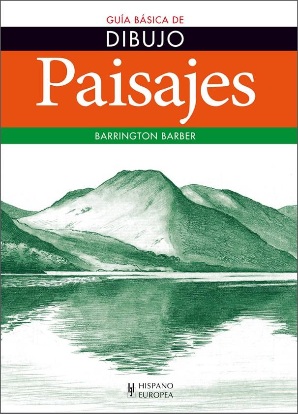 PAISAJES. GUIA BASICA DE DIBUJOS | 9788425520785 | BARRINGTON, BARBER | Galatea Llibres | Llibreria online de Reus, Tarragona | Comprar llibres en català i castellà online