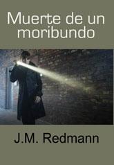 MUERTE DE UN MORIBUNDO | 9788492813476 | REDMANN, J.M. | Galatea Llibres | Llibreria online de Reus, Tarragona | Comprar llibres en català i castellà online