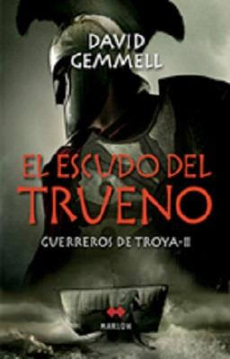 ESCUDO DEL TRUENO, EL. GUERREROS DE TROYA 2 | 9788492472055 | GEMMELL, DAVID | Galatea Llibres | Llibreria online de Reus, Tarragona | Comprar llibres en català i castellà online