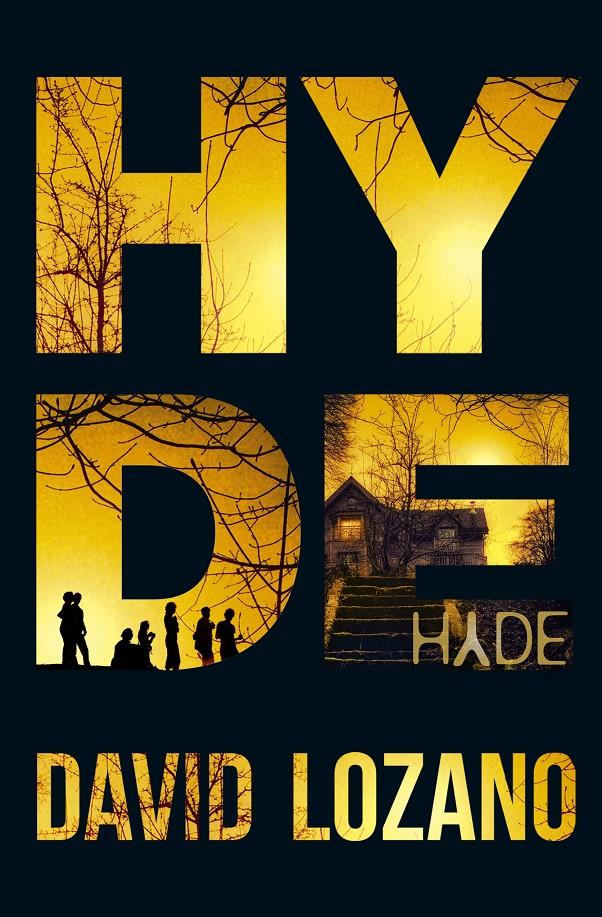 HYDE | 9788420417042 | LOZANO GARBALA, DAVID | Galatea Llibres | Llibreria online de Reus, Tarragona | Comprar llibres en català i castellà online