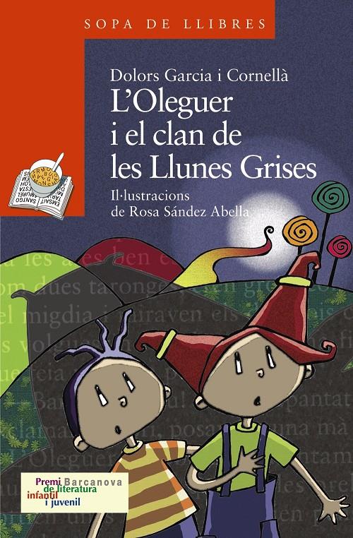 OLEGUER I EL CLAN DE LES LLUNES GRISES | 9788448924553 | GARCIA CORNELLÀ, DOLORS | Galatea Llibres | Llibreria online de Reus, Tarragona | Comprar llibres en català i castellà online