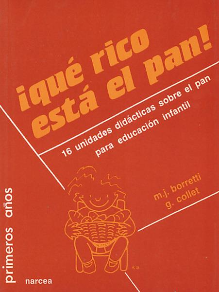 QUE RICO ESTA EL PAN | 9788427711501 | BORRETTI | Galatea Llibres | Llibreria online de Reus, Tarragona | Comprar llibres en català i castellà online