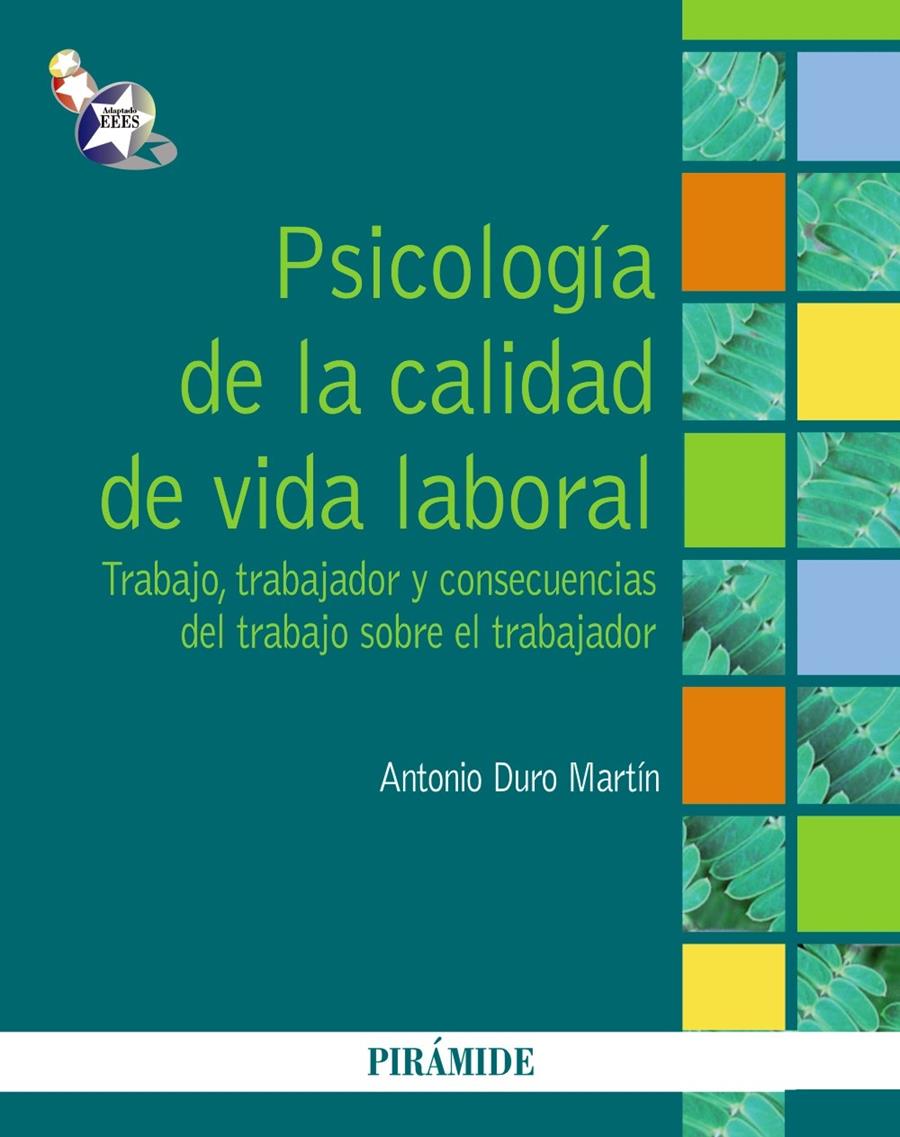 PSICOLOGÍA DE LA CALIDAD DE VIDA LABORAL | 9788436828573 | DURO MARTÍN, ANTONIO | Galatea Llibres | Llibreria online de Reus, Tarragona | Comprar llibres en català i castellà online