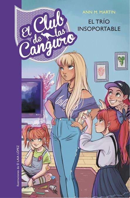 EL TRíO INSOPORTABLE (SERIE EL CLUB DE LAS CANGURO 5) | 9788490438855 | MARTIN, ANN | Galatea Llibres | Llibreria online de Reus, Tarragona | Comprar llibres en català i castellà online