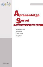 APRENENTATGE SERVEI | 9788480638029 | PUIG ROVIRA, JOSEP MARIA/BOSCH VILA, CARME/BATLLE SUÑER, ROSER | Galatea Llibres | Librería online de Reus, Tarragona | Comprar libros en catalán y castellano online