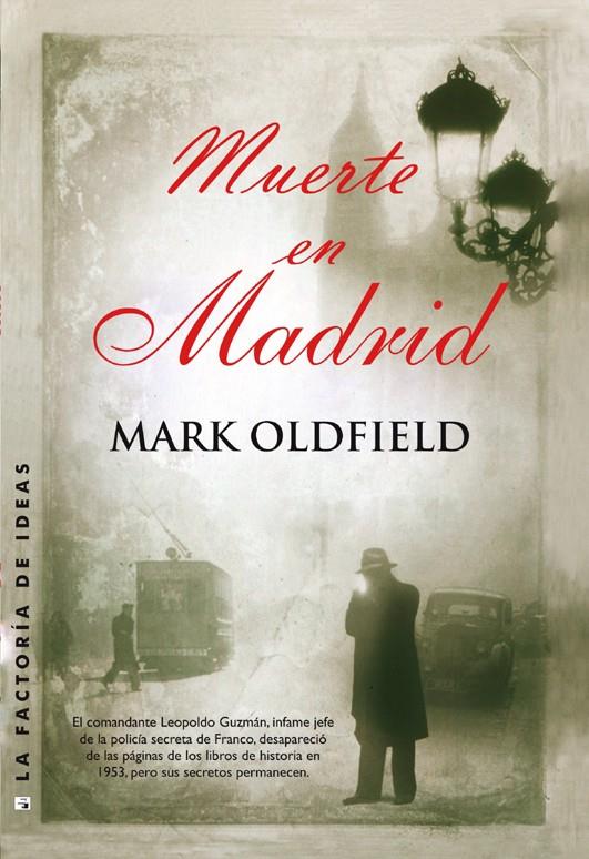 MUERTE EN MADRID | 9788490183021 | OLDFIELD, MARK | Galatea Llibres | Llibreria online de Reus, Tarragona | Comprar llibres en català i castellà online