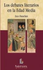 DEBATES LITERARIOS EN LA EDAD MEDIA, LOS | 9788484830191 | FRANCHINI, ENZO | Galatea Llibres | Librería online de Reus, Tarragona | Comprar libros en catalán y castellano online