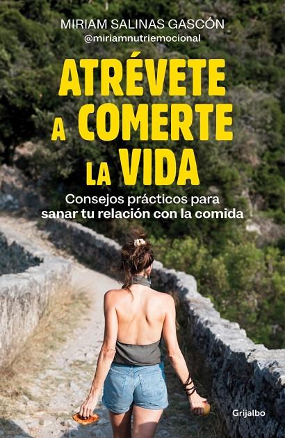 ATRÉVETE A COMERTE LA VIDA | 9788425366192 | SALINAS GASCÓN, MIRIAM | Galatea Llibres | Librería online de Reus, Tarragona | Comprar libros en catalán y castellano online