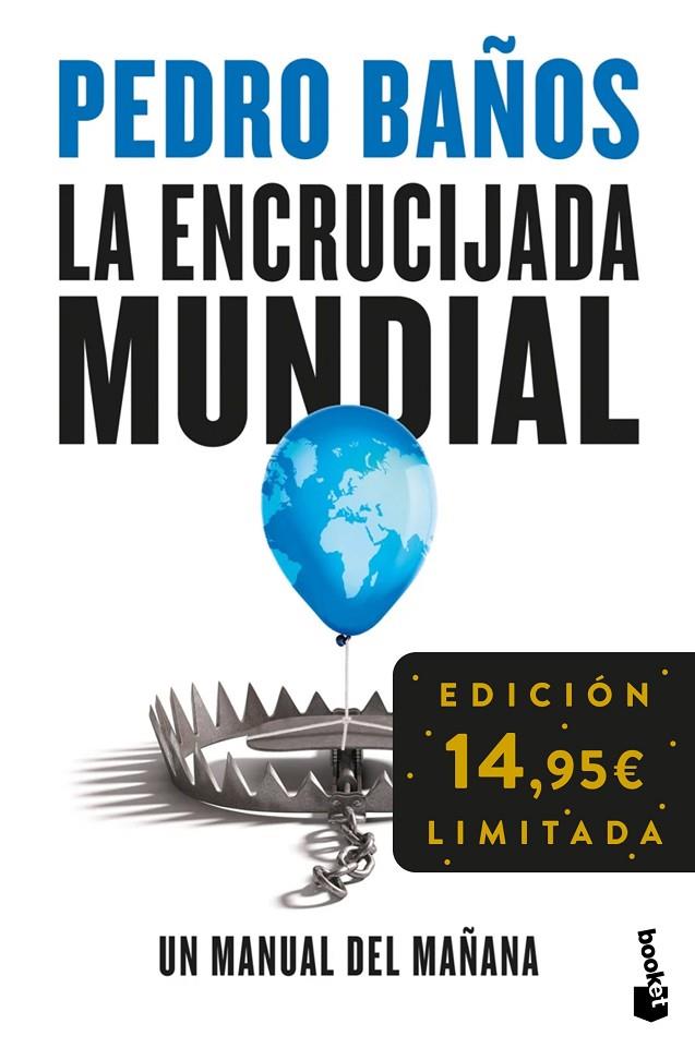 LA ENCRUCIJADA MUNDIAL | 9788408293781 | BAÑOS, PEDRO | Galatea Llibres | Llibreria online de Reus, Tarragona | Comprar llibres en català i castellà online