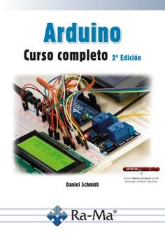 ARDUINO CURSO COMPLETO 2ª EDICIÓN | 9788419444035 | RODOLFO SCHMIDT, DANIEL | Galatea Llibres | Llibreria online de Reus, Tarragona | Comprar llibres en català i castellà online