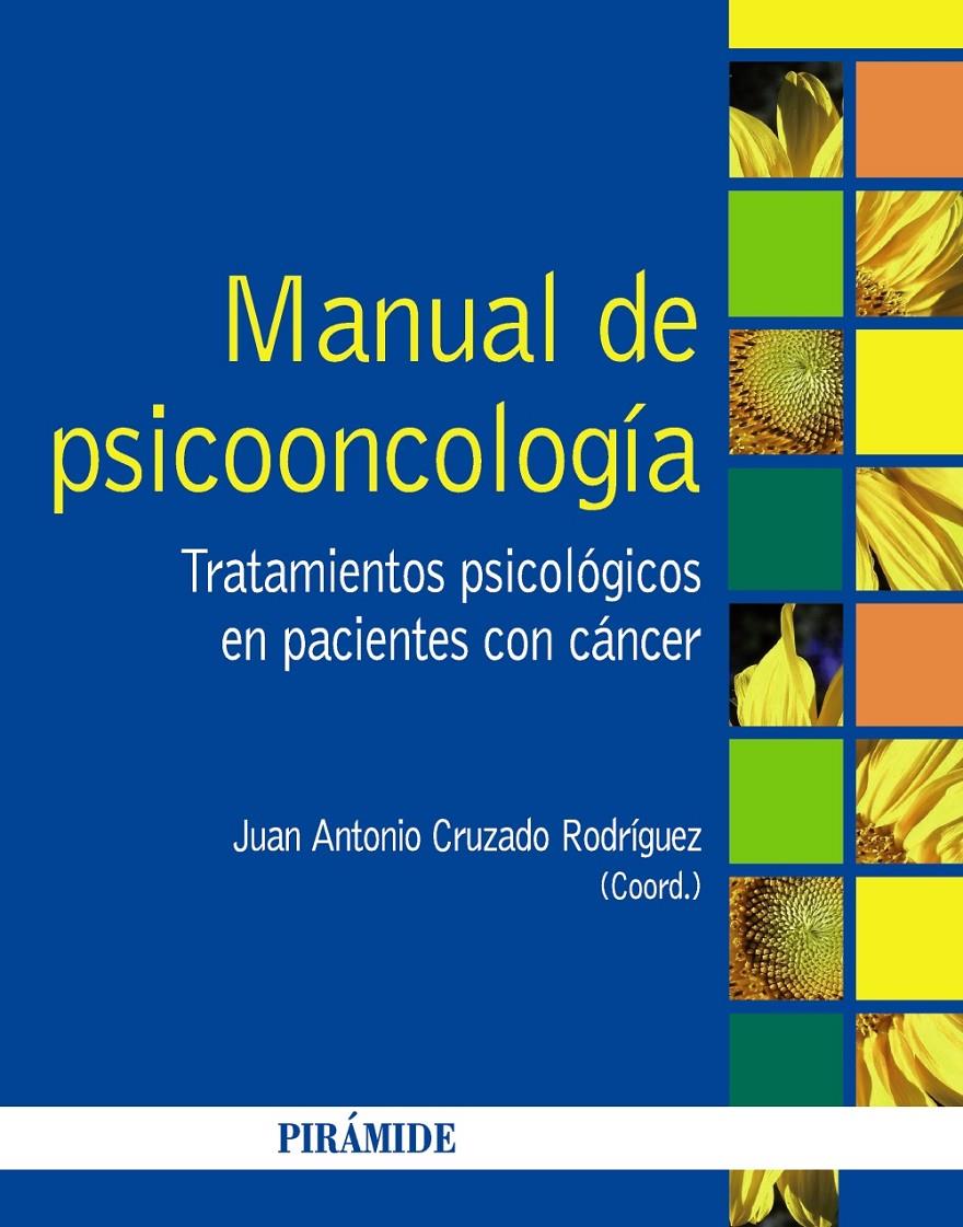 MANUAL DE PSICOONCOLOGÍA | 9788436829907 | CRUZADO RODRÍGUEZ, JUAN ANTONIO | Galatea Llibres | Llibreria online de Reus, Tarragona | Comprar llibres en català i castellà online