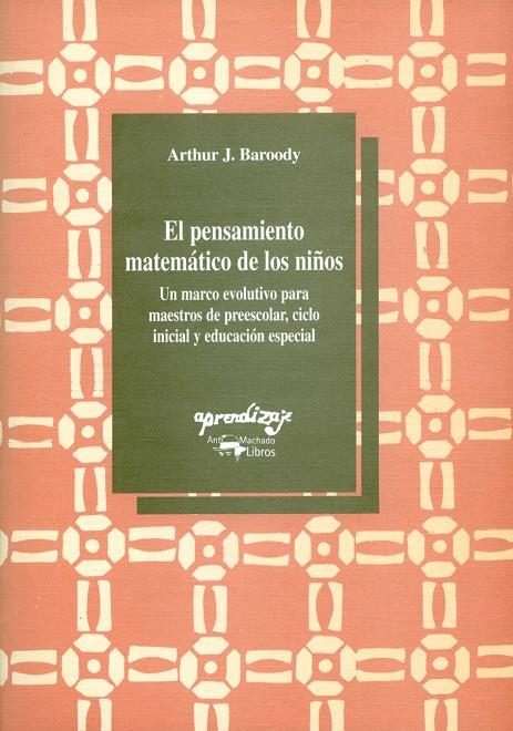 PENSAMIENTO MATEMATICO DE LOS NIÑOS, EL | 9788477740216 | BAROODY, ARTHUR J. | Galatea Llibres | Librería online de Reus, Tarragona | Comprar libros en catalán y castellano online