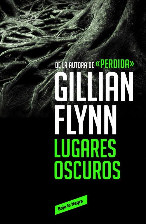 LUGARES OSCUROS | 9788416195589 | FLYNN, GILLIAN | Galatea Llibres | Librería online de Reus, Tarragona | Comprar libros en catalán y castellano online