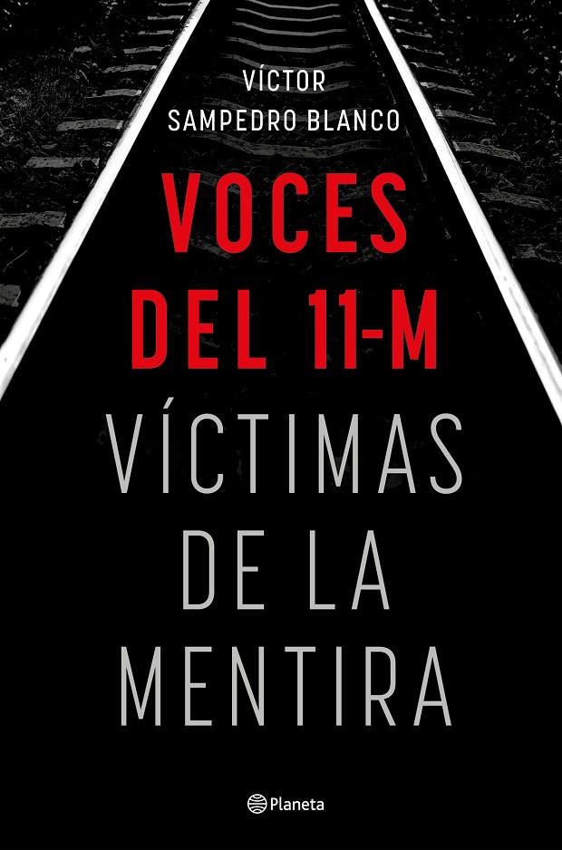 VOCES DEL 11-M | 9788408283492 | SAMPEDRO, VÍCTOR | Galatea Llibres | Llibreria online de Reus, Tarragona | Comprar llibres en català i castellà online