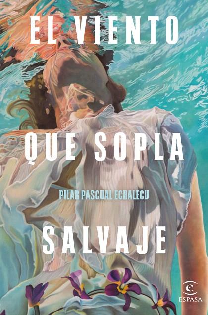 EL VIENTO QUE SOPLA SALVAJE | 9788467061529 | PASCUAL, PILAR | Galatea Llibres | Llibreria online de Reus, Tarragona | Comprar llibres en català i castellà online