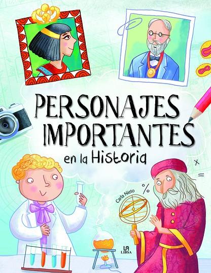 PERSONAJES IMPORTANTES EN LA HISTORIA | 9788466240772 | NIETO MARTÍNEZ, CARLA | Galatea Llibres | Llibreria online de Reus, Tarragona | Comprar llibres en català i castellà online