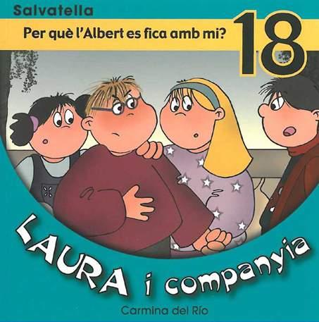 PER QUE L'ALBERT ES FICA AMB MI? | 9788484124146 | RIO GALVE, CARMINA DEL | Galatea Llibres | Llibreria online de Reus, Tarragona | Comprar llibres en català i castellà online