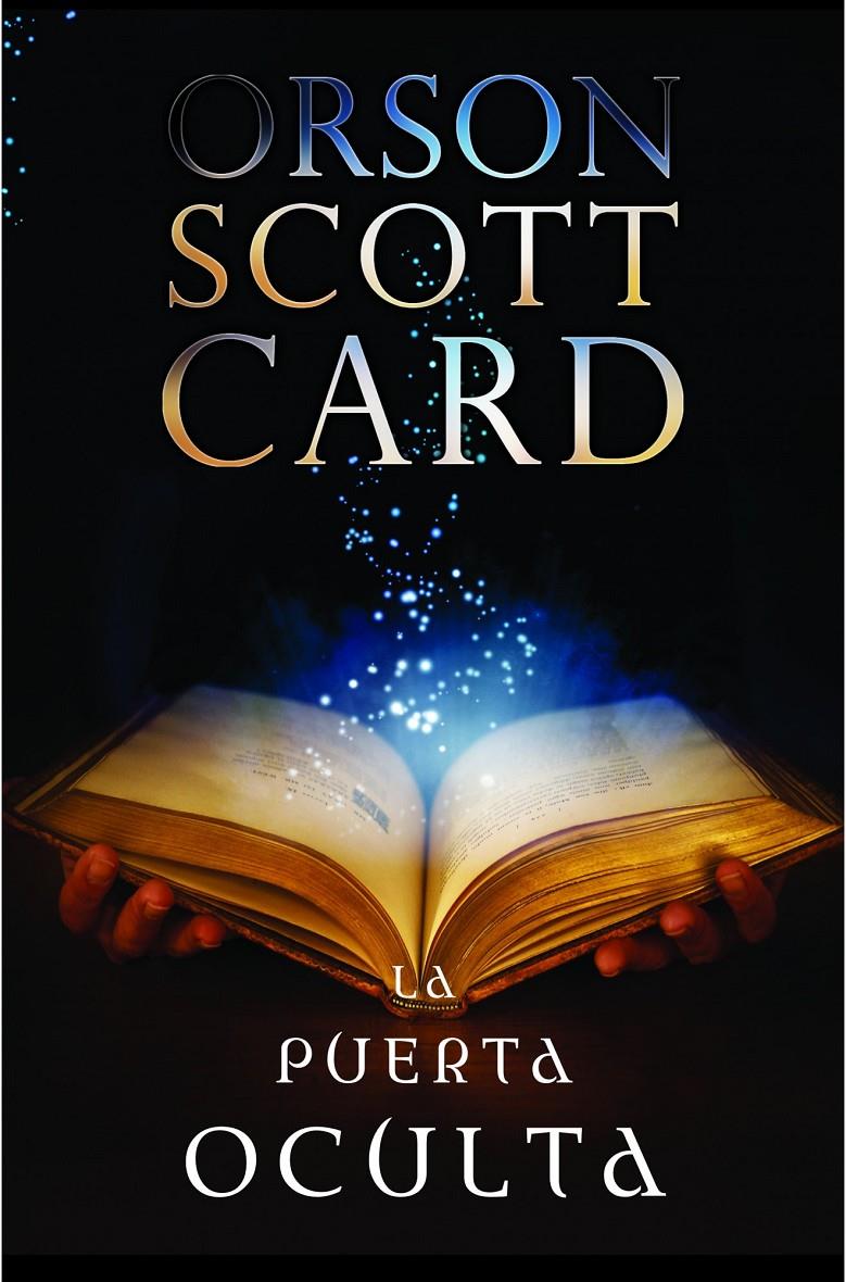 LA PUERTA OCULTA | 9788445000014 | SCOTT CARD, ORSON | Galatea Llibres | Llibreria online de Reus, Tarragona | Comprar llibres en català i castellà online