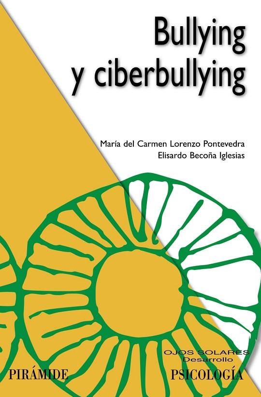 BULLYING Y CIBERBULLYING | 9788436847024 | LORENZO PONTEVEDRA, M.ª CARMEN/BECOÑA IGLESIAS, ELISARDO | Galatea Llibres | Llibreria online de Reus, Tarragona | Comprar llibres en català i castellà online