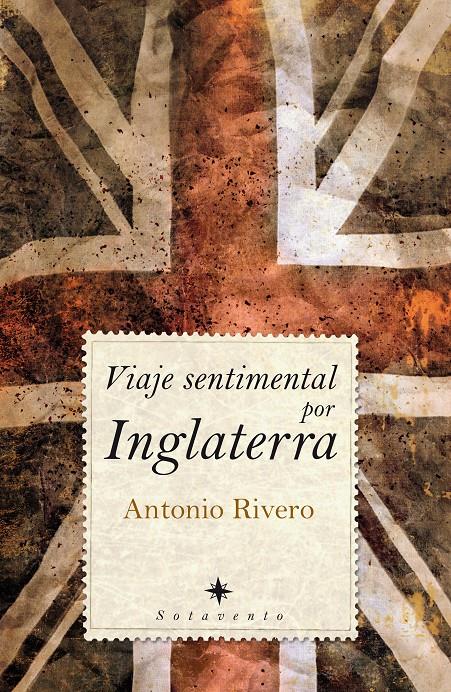 VIAJE SENTIMENTAL POR INGLATERRA | 9788496710528 | RIVERO TARAVILLO, ANTONIO | Galatea Llibres | Llibreria online de Reus, Tarragona | Comprar llibres en català i castellà online