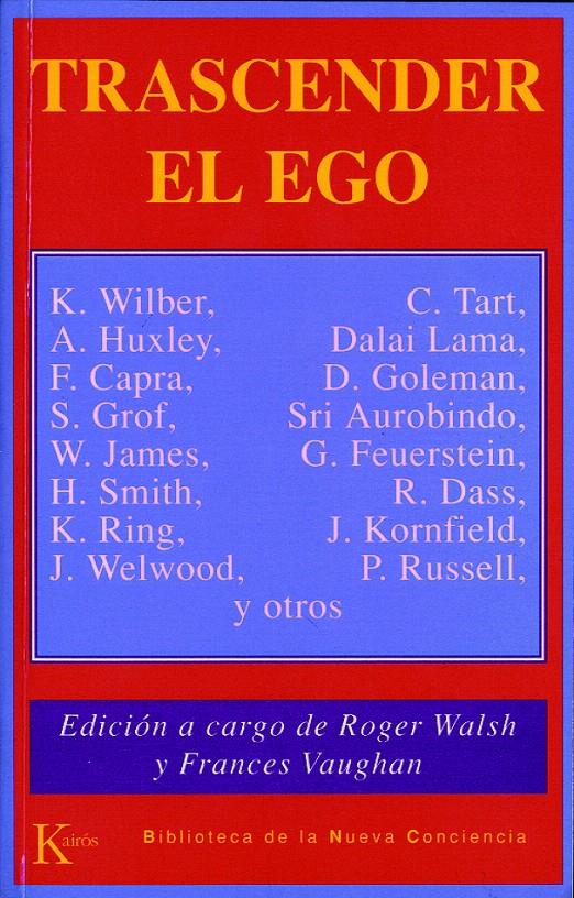 TRASCENDER EL EGO | 9788472452978 | WALSH, ROGER... | Galatea Llibres | Librería online de Reus, Tarragona | Comprar libros en catalán y castellano online