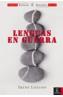 LENGUAS EN GUERRA | 9788467019896 | LOZANO, IRENE | Galatea Llibres | Llibreria online de Reus, Tarragona | Comprar llibres en català i castellà online