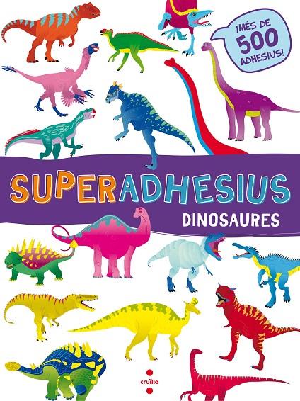 DINOSAURES SUPERADHESIUS | 9788466144025 | Galatea Llibres | Llibreria online de Reus, Tarragona | Comprar llibres en català i castellà online