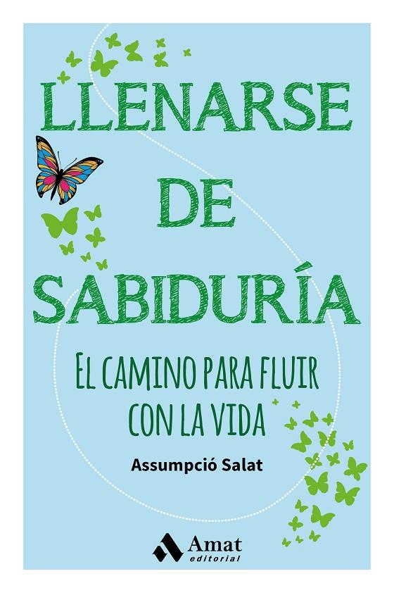 LLENARSE DE SABIDURIA | 9788497359504 | SALAT BERTRAN, ASSUMPCIÓ | Galatea Llibres | Llibreria online de Reus, Tarragona | Comprar llibres en català i castellà online