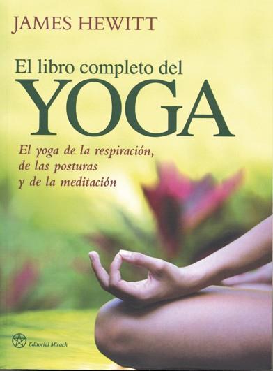 LIBRO COMPLETO DEL YOGA, EL | 9788492773008 | HEWITT, JAMES | Galatea Llibres | Llibreria online de Reus, Tarragona | Comprar llibres en català i castellà online