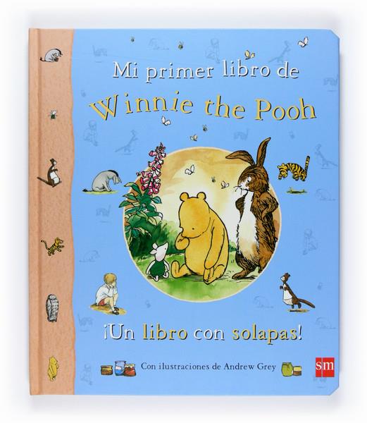 MI PRIMER LIBRO DE WINNIE DE POOH | 9788467524277 | MILNE, A. A. / SHEPARD, ERNEST H. | Galatea Llibres | Librería online de Reus, Tarragona | Comprar libros en catalán y castellano online