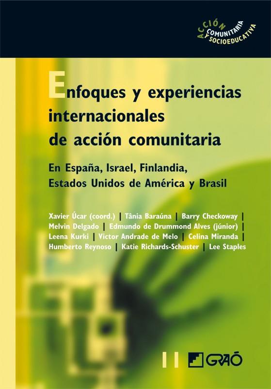 ENFOQUES Y EXPERIENCIAS INTERNACIONALES DE ACCION COMUNITARIA | 9788478277612 | CHECKOWAY PHD, BARRY N./BARAÚNA TEIXEIRA, TANIA MÁRCIA/REYNOSO-VALLEJO, HUMBERTO/STAPLES, LEE H./DE  | Galatea Llibres | Llibreria online de Reus, Tarragona | Comprar llibres en català i castellà online